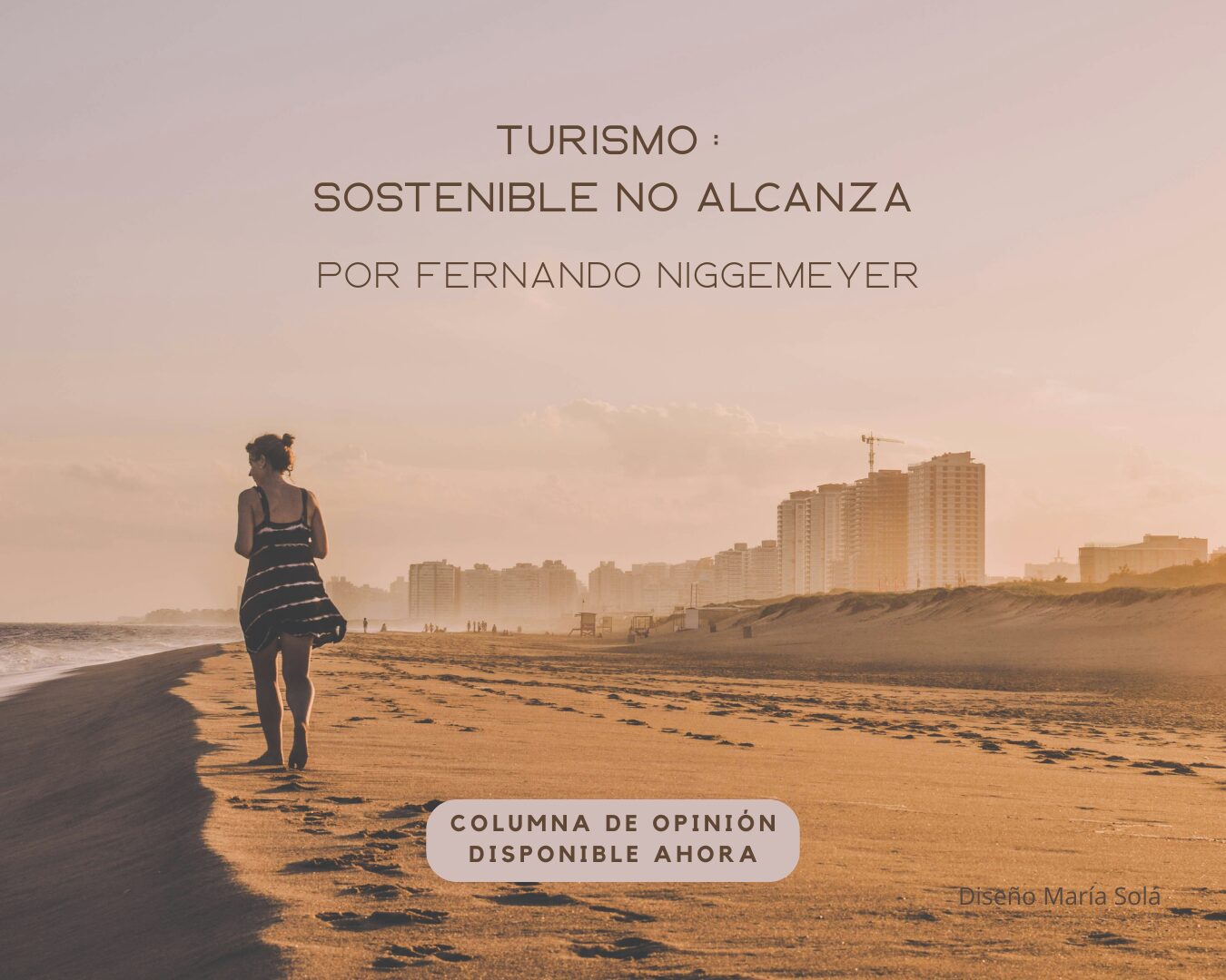 Turismo: sostenible no alcanza